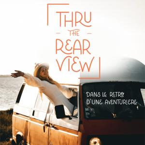 Thru The Rearview