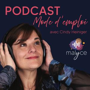 Podcast Mode d'emploi
