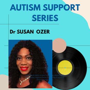 Autism support series by Dr Susan Ozer