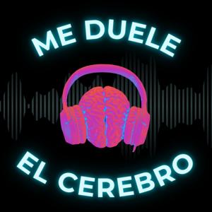 Me Duele El Cerebro