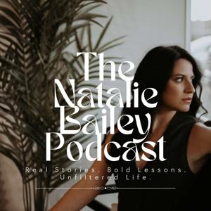 The Natalie Bailey Podcast