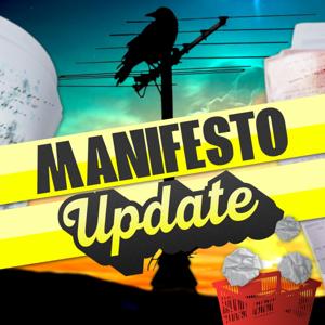 Manifesto Update: A Dramedy