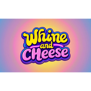 Whine and Cheese EP.1