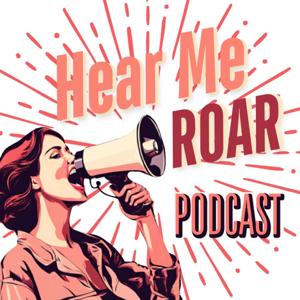 Hear Me Roar