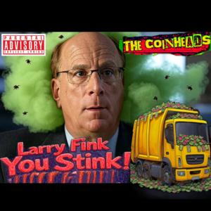 Larry Fink You Stink!