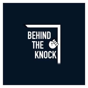 Behind The Knock