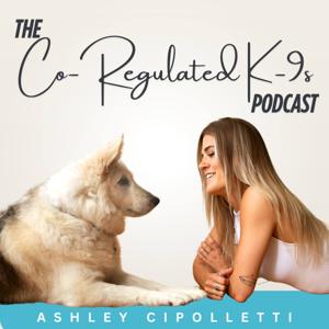 The Co-Regulated K-9s Podcast