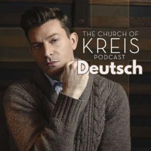 The Church of Kreis Podcast (Deutsch)