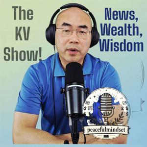 The KV Show _ The Peaceful Mindset!