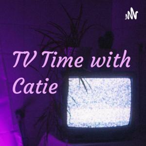 TV Time with Catie