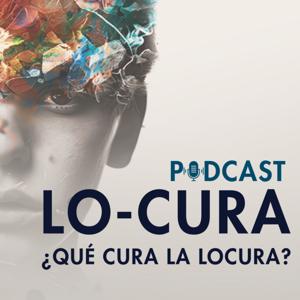 LO-CURA ¿Qué cura la locura?