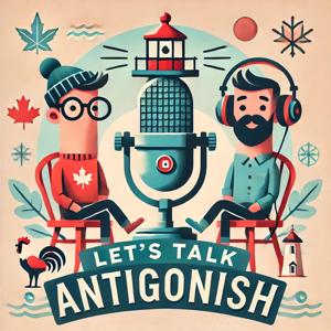 Let's Talk Antigonish Podcast
