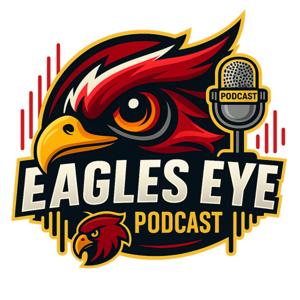 Eagles Eye Podcast