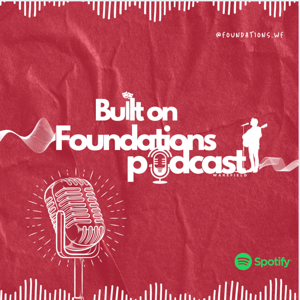 Built on Foundations