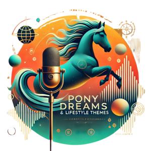 Ponydreams & Lifestyle Themes
