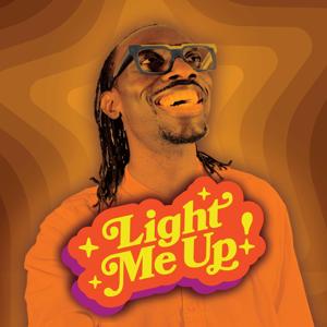 Light Me Up! with Brandon Bryant