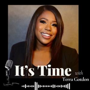 “It's Time” with Terra Gordon