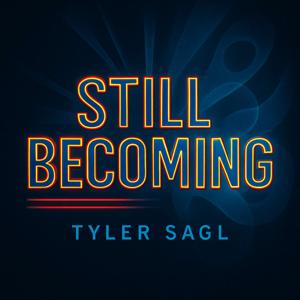 Still Becoming