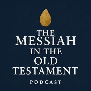 The Messiah in the Old Testament
