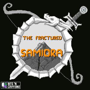 The Fractured Samiora