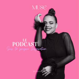 Le Podcast : Soi ta propre inspiration