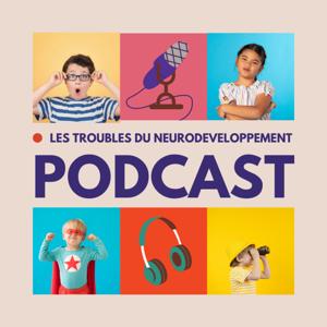 Les troubles du neurodéveloppement