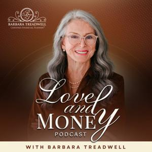 Love and Money with Barbara Treadwell