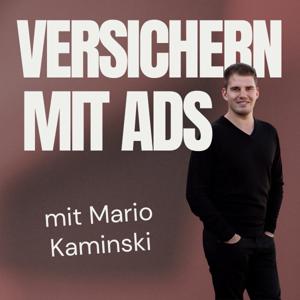 Versichern mit Ads - Der Meta Ads Podcast für Versicherungsmakler