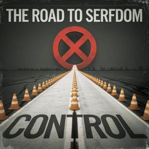 The Road To Serfdom