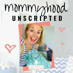 Mommyhood Unscripted