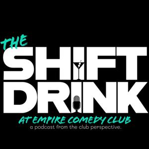 The Shift Drink Podcast