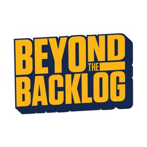 Beyond the Backlog