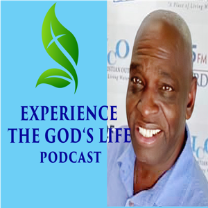 EXPERIENCE THE GOD'S LIFE