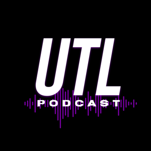 UTL Podcast