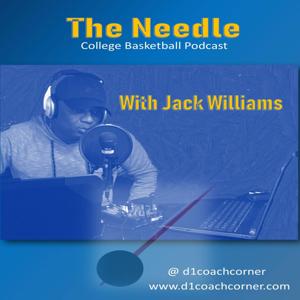 The Needle: College Basketball Podcast