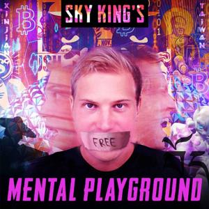 Sky King's Mental Playground