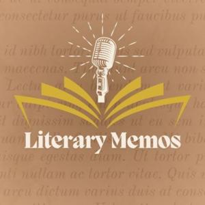 Literary Memos