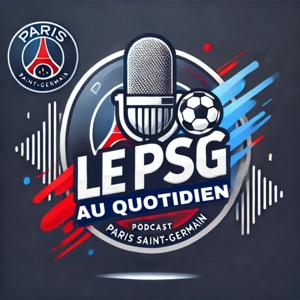 Le PSG Au Quotidien