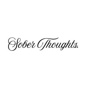 Sober Thoughts.