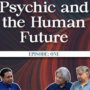 Psychic and the Human Mind