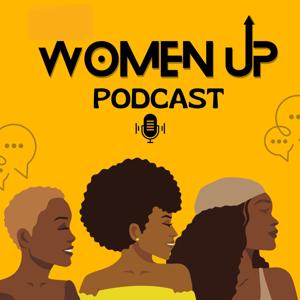 WOMEN Up Podcast