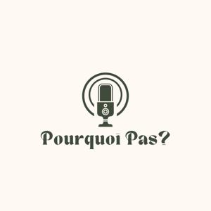Pourquoi pas ?