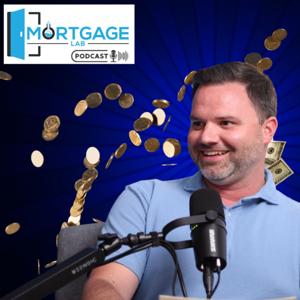 Mortgage Lab Podcast with Tim Humphrey