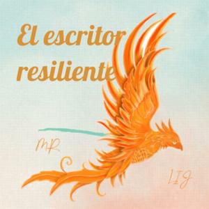 El escritor resiliente
