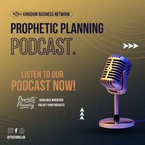 Prophetic Planning Podcast