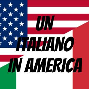 UN ITALIANO IN AMERICA