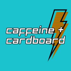 Caffeine and Cardboard