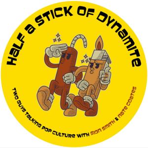 Half A Stick Of Dynamite