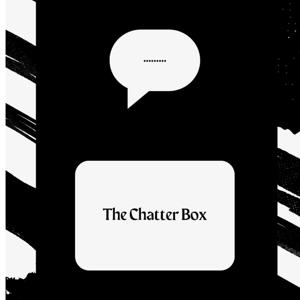 The Chatter Box