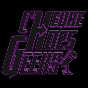 L'HEURE DES GEEKS